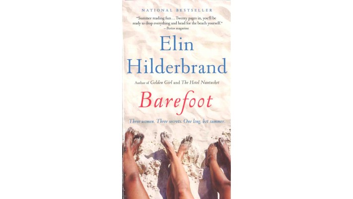 BAREFOOT - ELIN HILDERBRAND